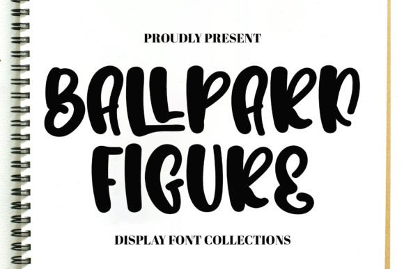 Ballpark Figure Font Review for Cheerful Branding
