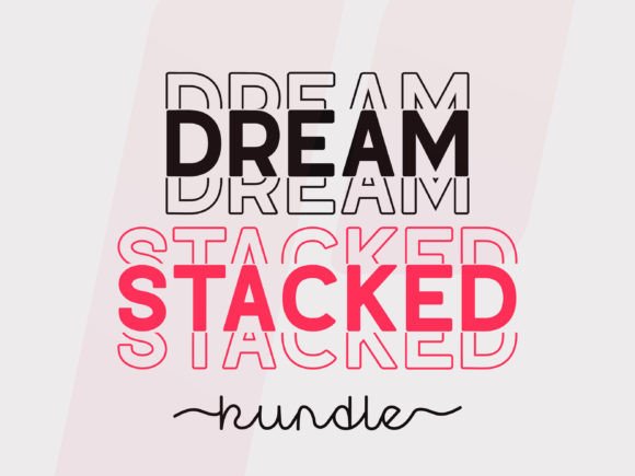 Dream Stacked: The Ultimate Display Font for Makers