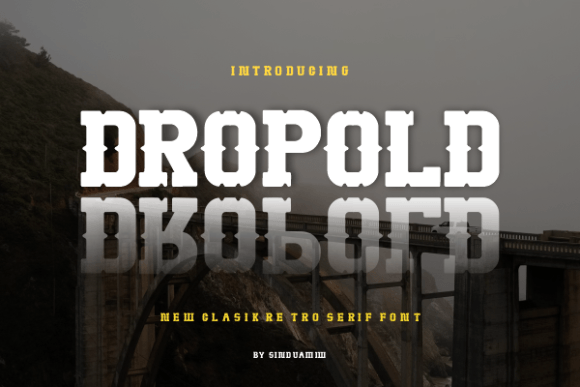 Dropold: The Bold Western Serif Font for Crafters