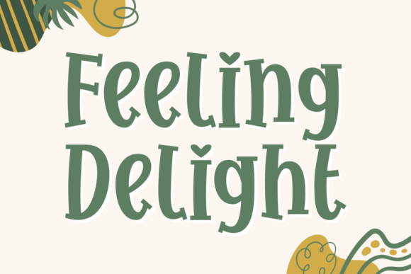 Feeling Delight Font for Creative Projects