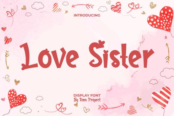 Love Sister Font for Creative Campaigns