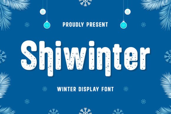 Shiwinter Font for Winter Campaigns