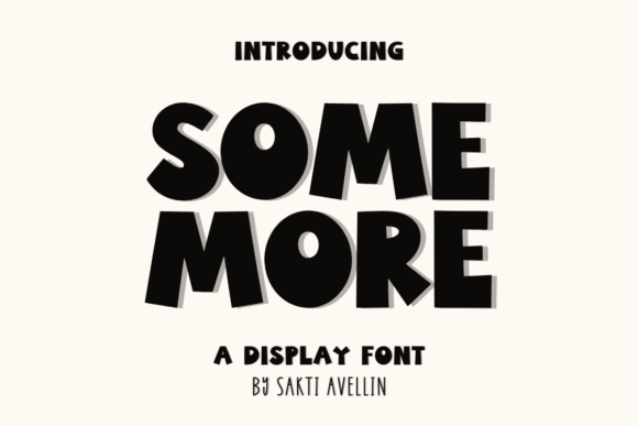 Some More: A Playful Font for Creative Projects
