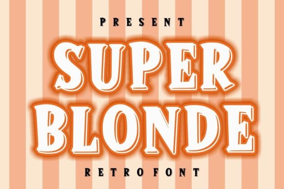 Super Blonde Font for Bold Branding