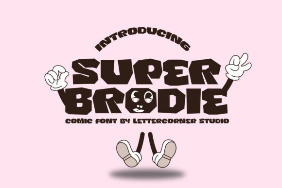 Super Brodie: A Joyful Display Font for Web Design