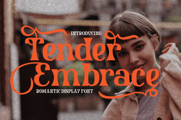 Tender Embrace: A Romantic Display Font for Elegant Branding